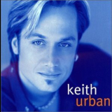 Keith Urban - Keith Urban '1999