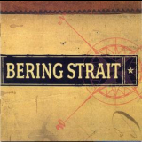 Bering Strait - Bering Strait '2003