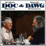 Doc Watson & David Grisman - Doc & Dawg '1997