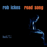 Rob Ickes - Road Song '2009