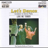 The Columbia Ballroom Orchestra -  Let's Dance - Love Me Tender '1988