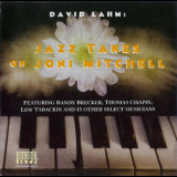 David Lahm - Jazz Takes On Joni Mitchell '1999