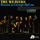 The Weavers - Reunion At Carnegie Hall '1963