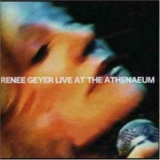 Renee Geyer - Live At The Athenaeum '2004