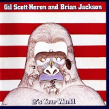 Gil Scott-heron & Brian Jackson - It's Your World '1976