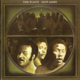 The O'jays - Ship Ahoy '1973 