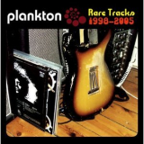 Plankton - Rare Tracks - 1998 - 2005 '2006