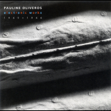 Pauline Oliveros - Electronic Works '2006