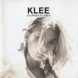 Klee - Jelängerjelieber '2004