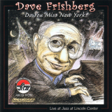 Dave Frishberg - Do You Miss New York? '2003