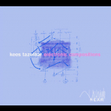 Kees Tazelaar - Electronic Compositions '2004