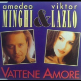 Amedeo Minghi & Viktor Lazlo - Vattene Amore '1993