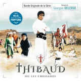 Georges Delerue - Thibaud Ou Les Croisades [OST] '1968