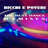 Ricchi & Poveri - The Best (remix) '2006