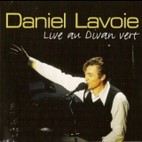 Lavoie, Daniel - Live Au Divan Vert '1996