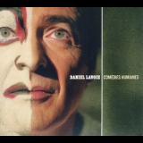 Lavoie, Daniel - Comedies Humaines '2003