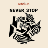 Chilly Gonzales - Never Stop '2010