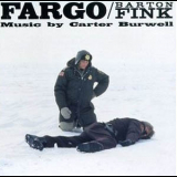 Carter Burwell - Fargo and Barton Fink / Фарго и Бартон Финк '1996