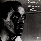 Milt Jackson & Strings - Feelings '1976