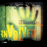 Philippe Le Baraillec - Involved '2012