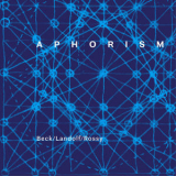 Michael Beck, Domenic Landolf, Jorge Rossy - Aphorism '2015