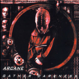 Arcane - Gather Darkness '1999