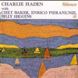 Charlie Haden With Chet Baker - Silence '1989