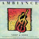 Niels-henning Orsted Pedersen & Danish Radio Big Band - Ambiance '1993