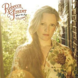 Rebecca Frazier - When We Fall '2013