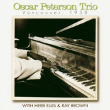 The Oscar Peterson Trio - Vancouver, 1958 '2003