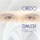 Dmitri Hvorostovsky & St. Petersburg Chamber Choir Cond. Nikolai Korniev - Credo '1996