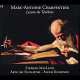 Stephan Macleod, Arte Dei Suonatori, Alexis Kossenko - Marc-Antoine Charpentier: Lecons De Tenebres '2012