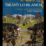 Capella De Ministrers - Els Viatges De Tirant Lo Blanch (2CD) '2010