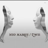 Zwei - Neo Masque '2015