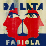 Da Lata - Fabiola '2013