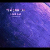 Fazil Say - Yeni Sakilar '2015