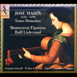 Montserrat Figueras, Rolf Lislevand Et. Al - Jose Marin '1998