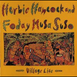Herbie Hancock & Foday Musa Suso - Village Life '1984