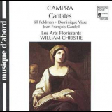 Les Arts Florissants, William Christie - A. Campra: Cantates Francaises '2000