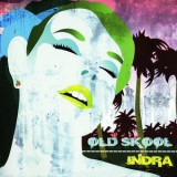 Indra - Old Skool '2011