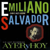 Emiliano Salvador - Ayer Y Hoy '1994