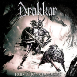 Drakkar - Run With The Wolf (limited Edition) (2CD) '2015