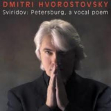 Dmitri Hvorostovsky; Mikhail Arkadiev - Sviridov - Petersburg; Six Romances To Words By Pushkin '2004