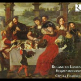 Capilla Flamenca - Roland De Lassus - Bonjour Mon Coeur '2009