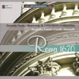 Il Concerto D'ariannna - Roma 1670 - Lonati, Corelli, Stradella, Mannelli '2009