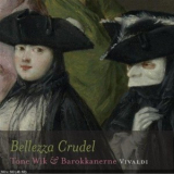 Bellezza Crudel - Antonio Vivaldi '2009
