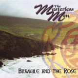 The Masterless Men - Bramble And The Rose '2008