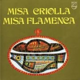 Ariel Ramirez - Los Fronterizos - Misa Criolla - Misa Flamenca '1968