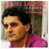 Henri Ledroit - Handel - Six Cantates Profanes '1985