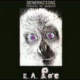 E.A.Poe - Generazioni-storia Di Sempre '2004